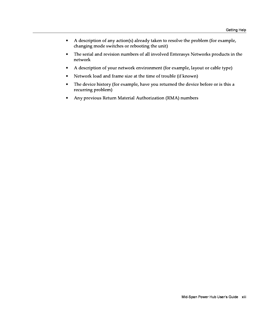 Enterasys Networks BL-6000ENT manual Network load and frame size at the time of trouble if known 