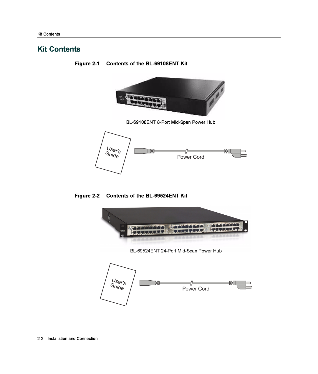 Enterasys Networks BL-6000ENT manual Kit Contents, 1 Contents of the BL-69108ENT Kit, 2 Contents of the BL-69524ENT Kit 