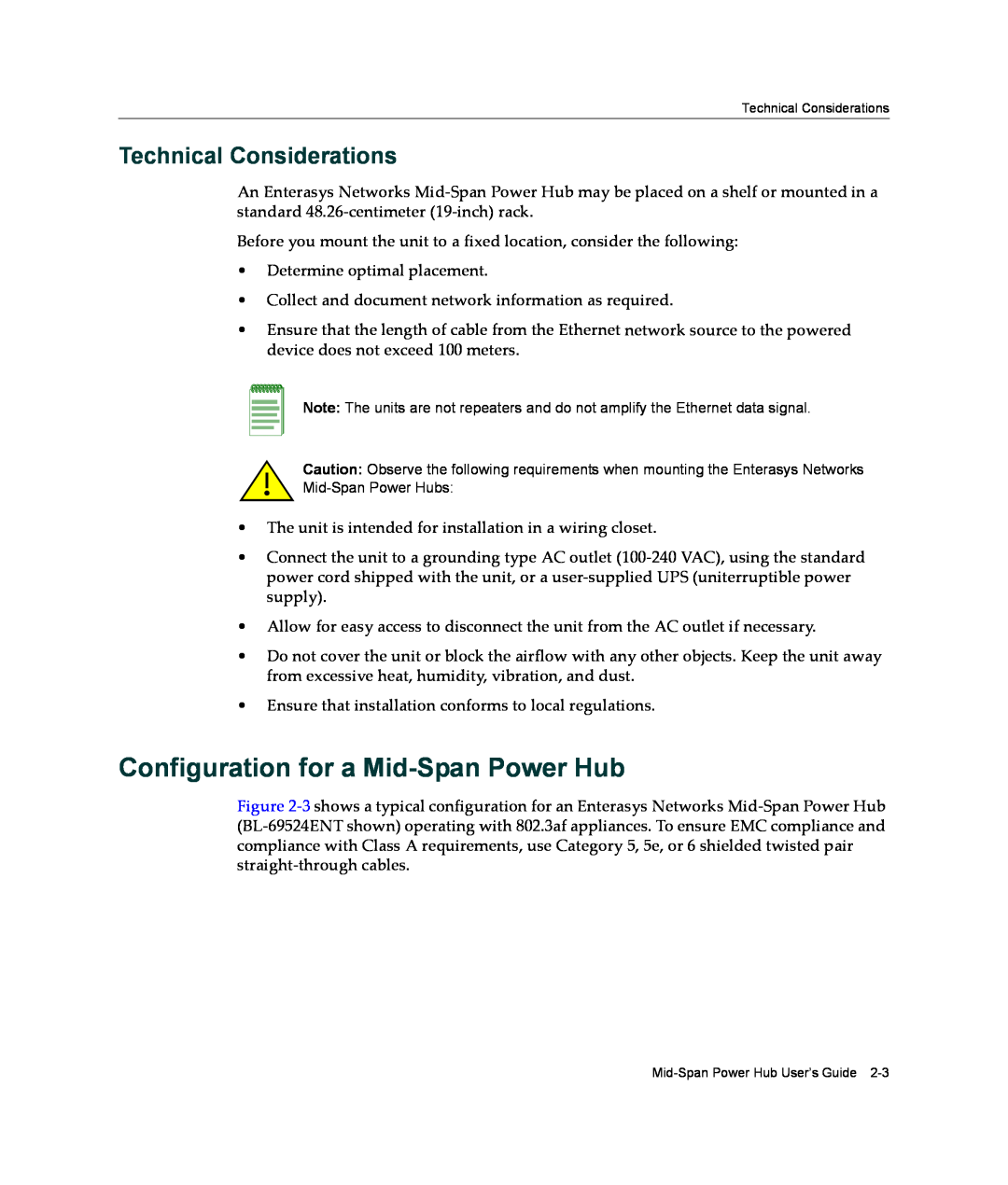 Enterasys Networks BL-6000ENT manual Configuration for a Mid-Span Power Hub, Technical Considerations 