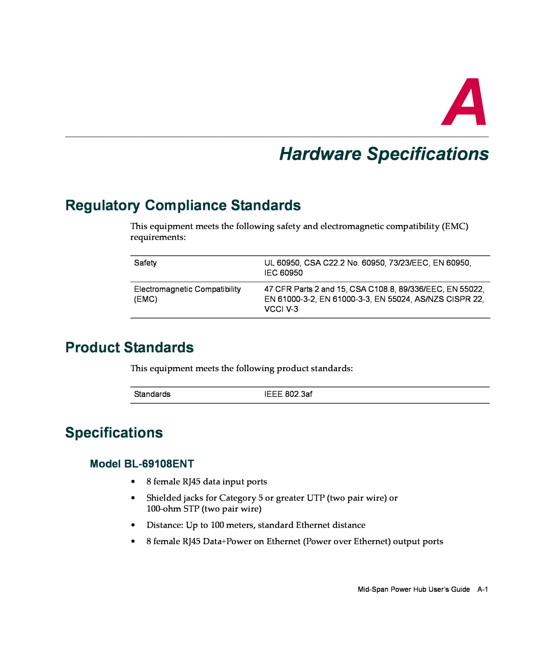 Enterasys Networks BL-6000ENT manual Hardware Specifications, Regulatory Compliance Standards, Product Standards 