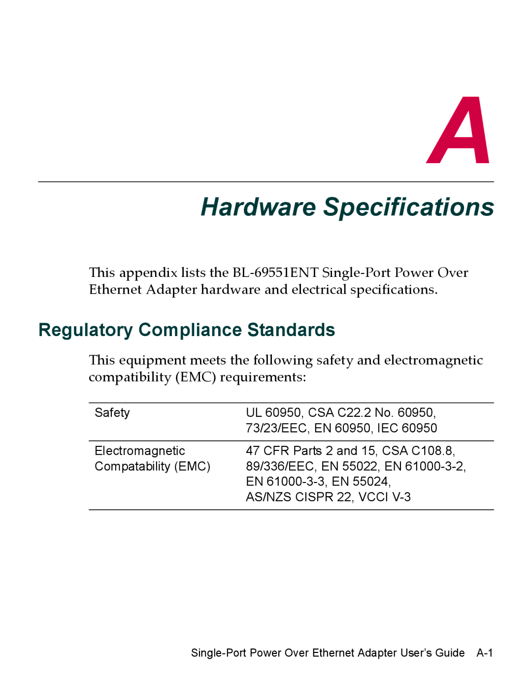 Enterasys Networks BL-69108ENT, BL-69551ENT manual Hardware Specifications, Regulatory Compliance Standards 