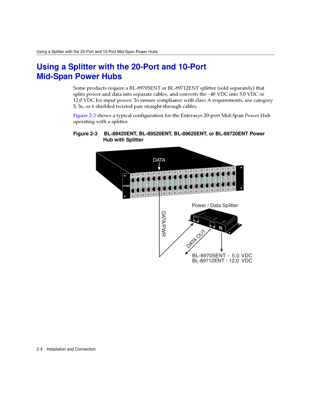 Enterasys Networks BL-89420ENT, BL-89720ENT, BL-89520ENT, BL-89620ENT, BL-89710ENT manual Data 