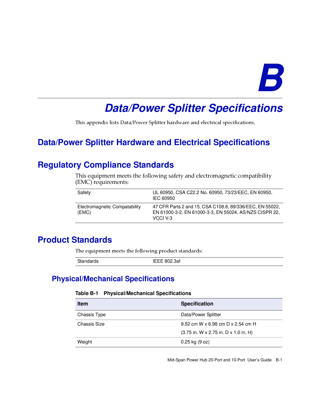 Enterasys Networks BL-89620ENT, BL-89720ENT manual Data/Power Splitter Specifications, Physical/Mechanical Specifications 