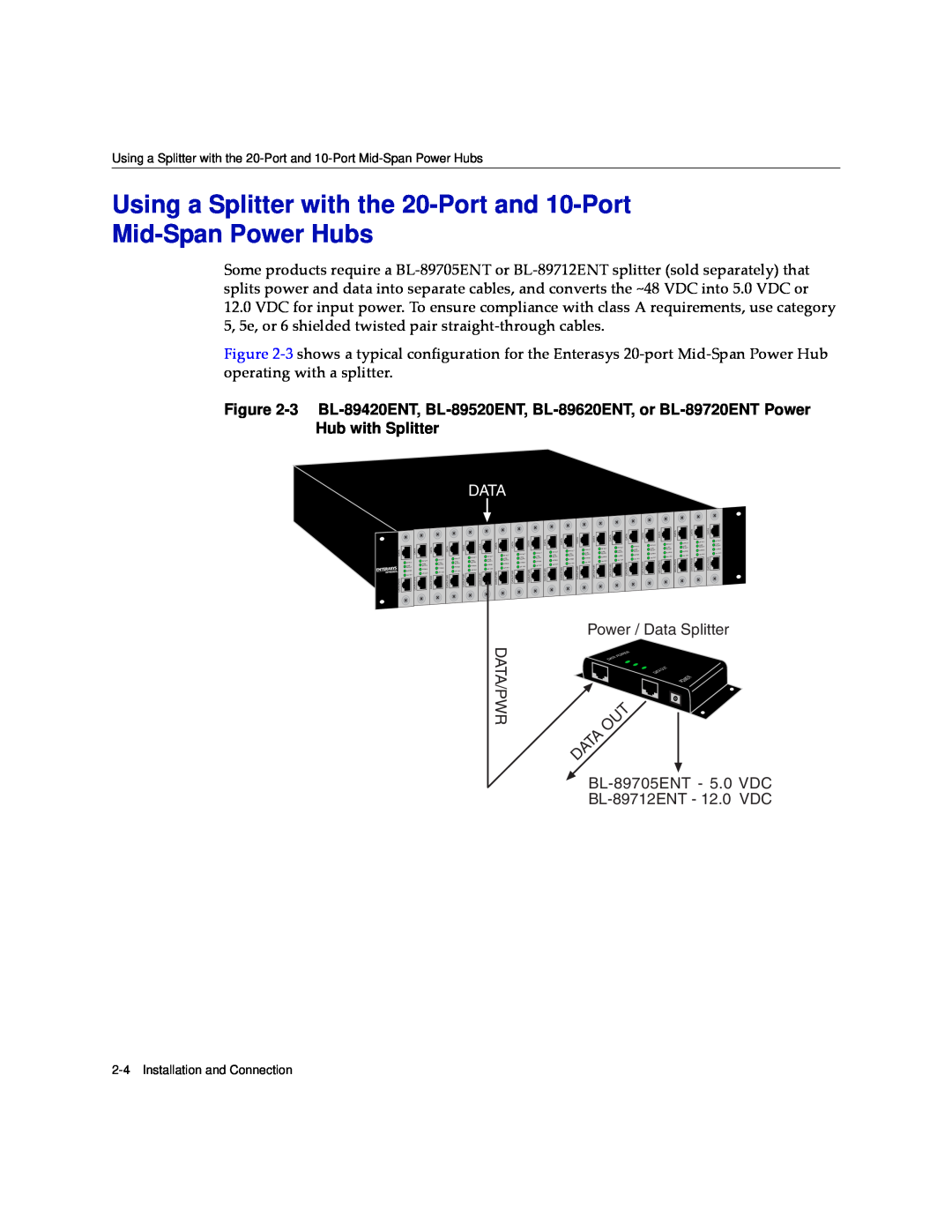 Enterasys Networks BL-89420ENT Using a Splitter with the 20-Port and 10-Port Mid-Span Power Hubs, Power / Data Splitter 