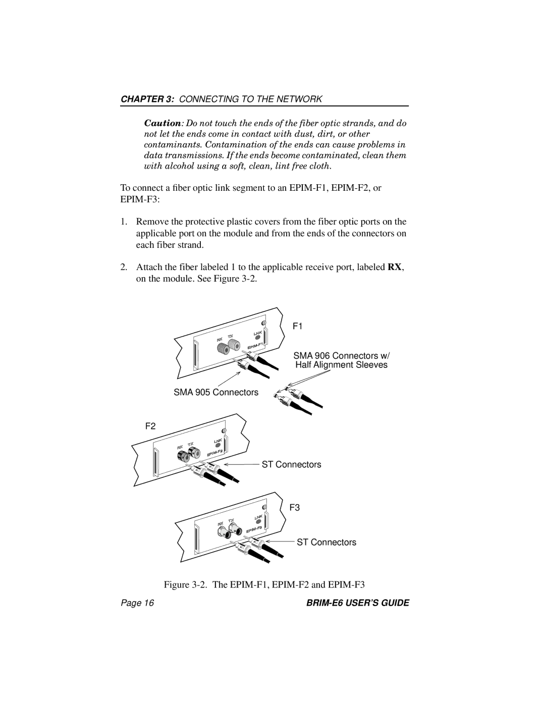 Enterasys Networks BRIM-E6 manual EPIM-F1, EPIM-F2 and EPIM-F3 