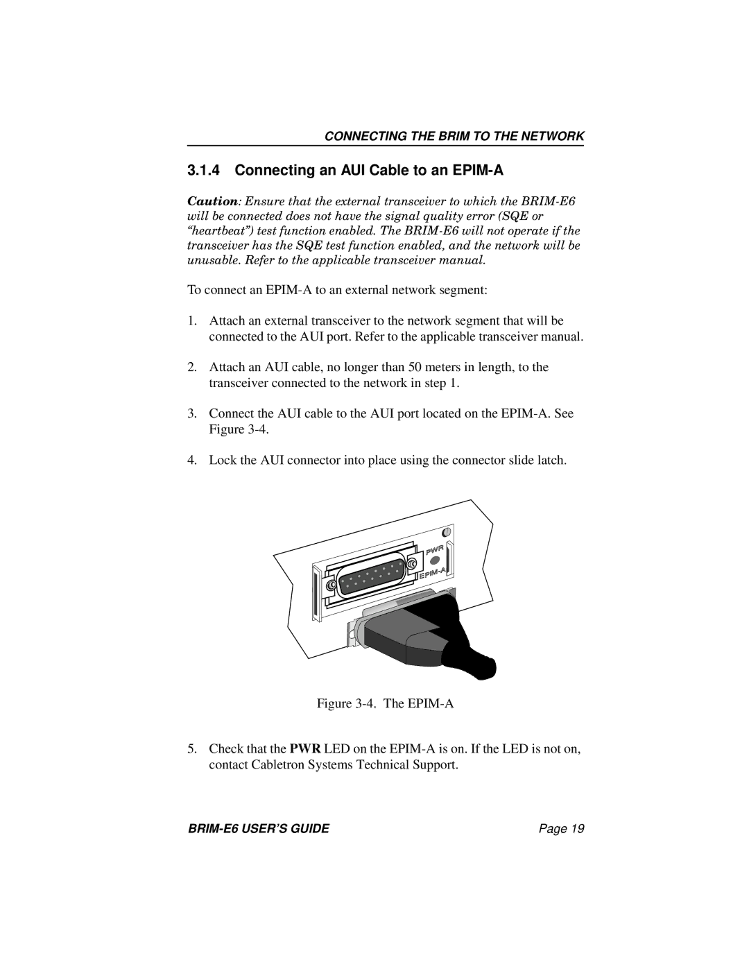 Enterasys Networks BRIM-E6 manual Connecting an AUI Cable to an EPIM-A, To connect an EPIM-A to an external network segment 