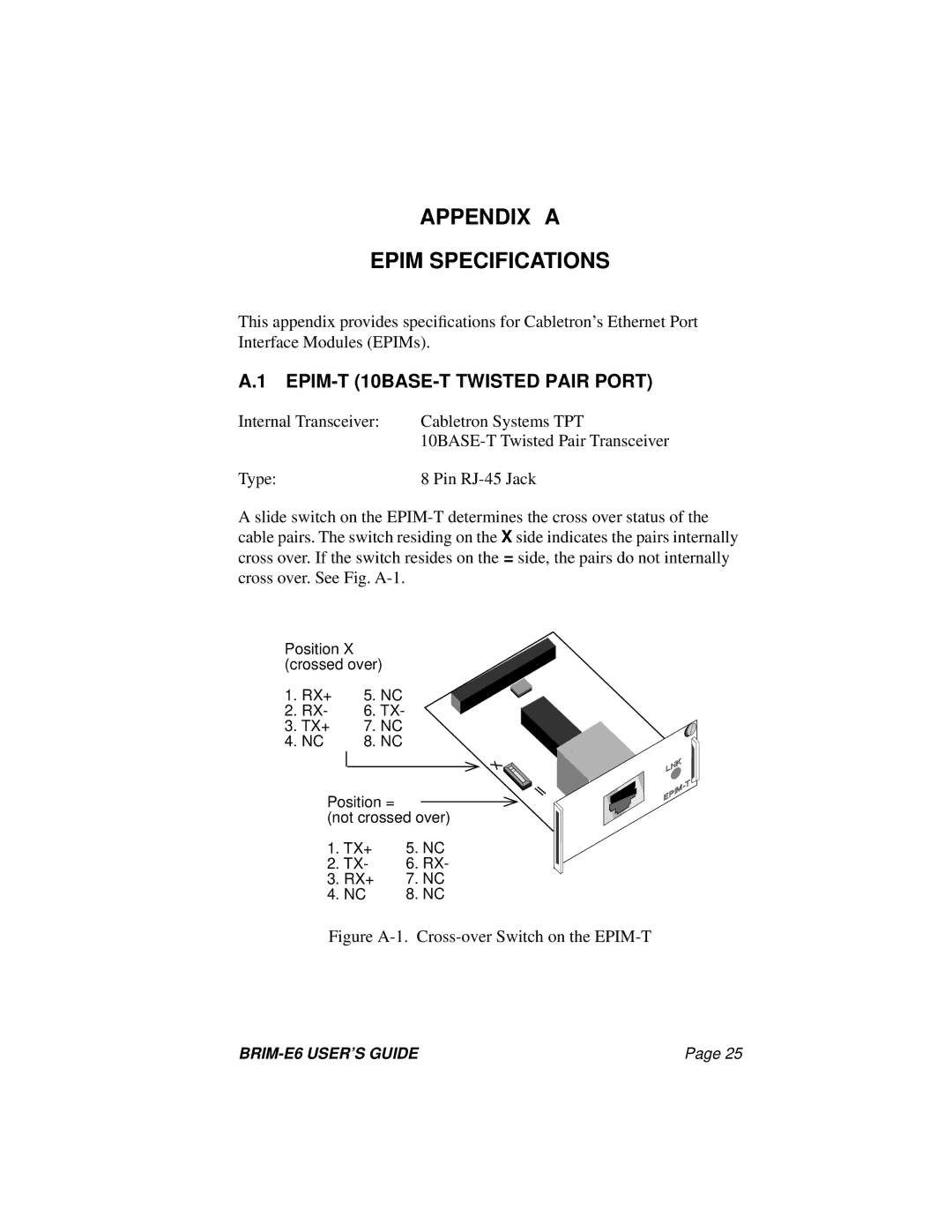 Enterasys Networks BRIM-E6 manual Appendix a Epim Specifications, EPIM-T 10BASE-T Twisted Pair Port 