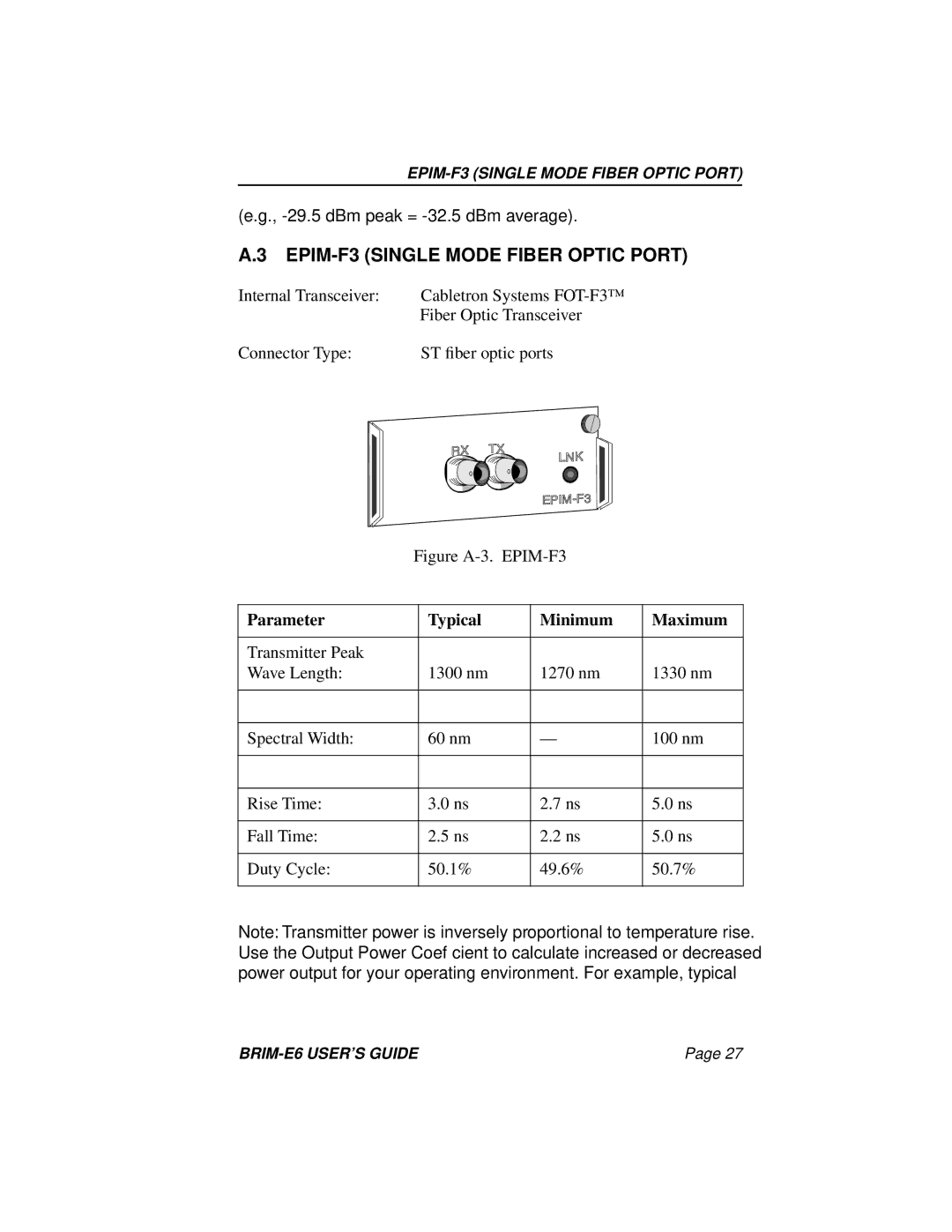 Enterasys Networks BRIM-E6 manual EPIM-F3 Single Mode Fiber Optic Port, Parameter Typical Minimum Maximum 