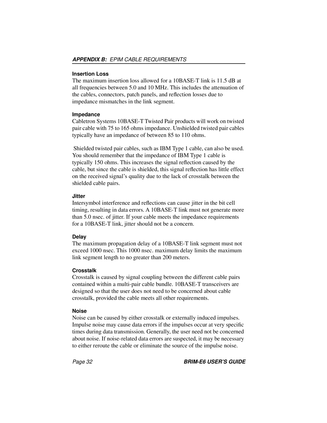 Enterasys Networks BRIM-E6 manual Insertion Loss 