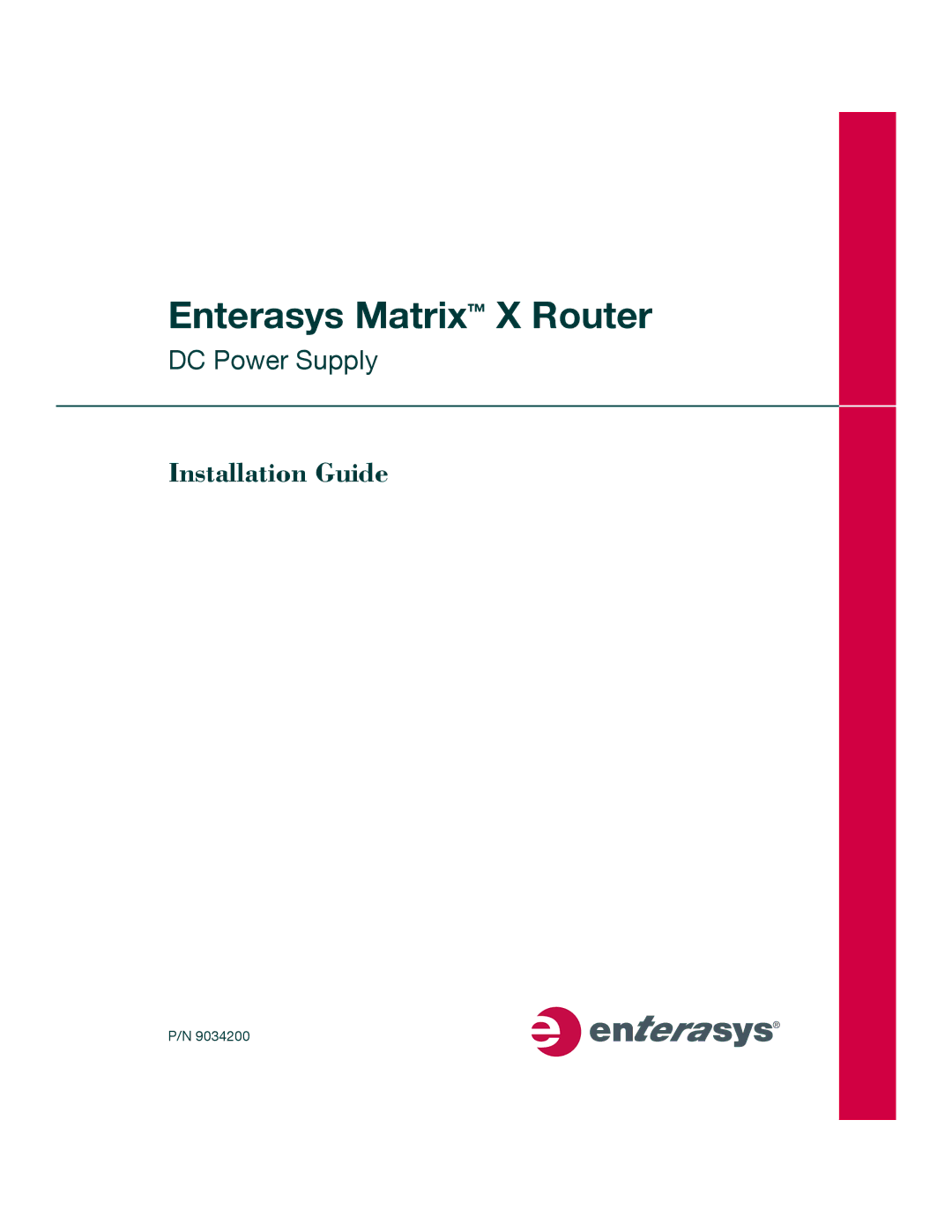 Enterasys Networks CM Version 1.0 manual Enterasys Matrix X Router 