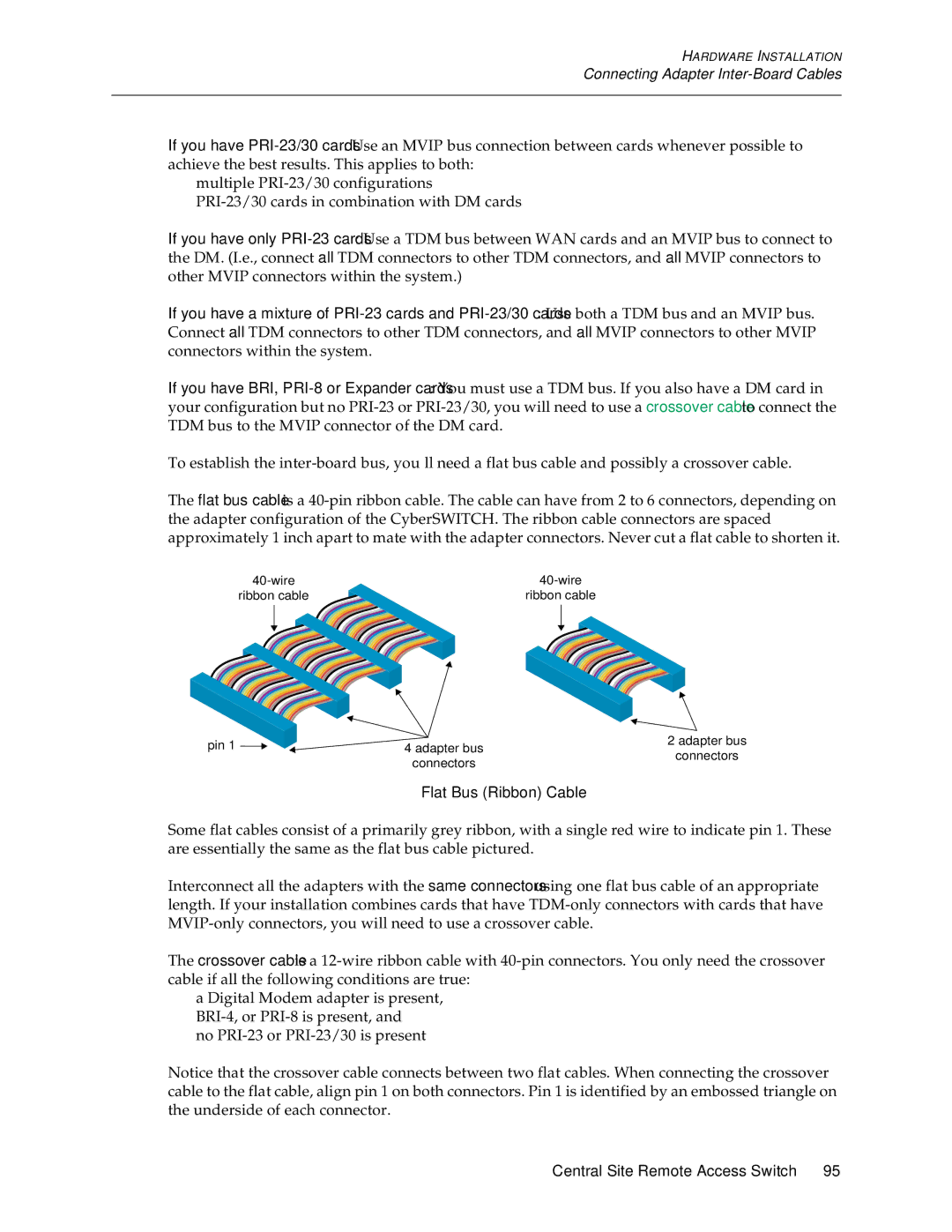 Enterasys Networks CSX7000, CSX5500, CSX6000 manual Flat Bus Ribbon Cable 