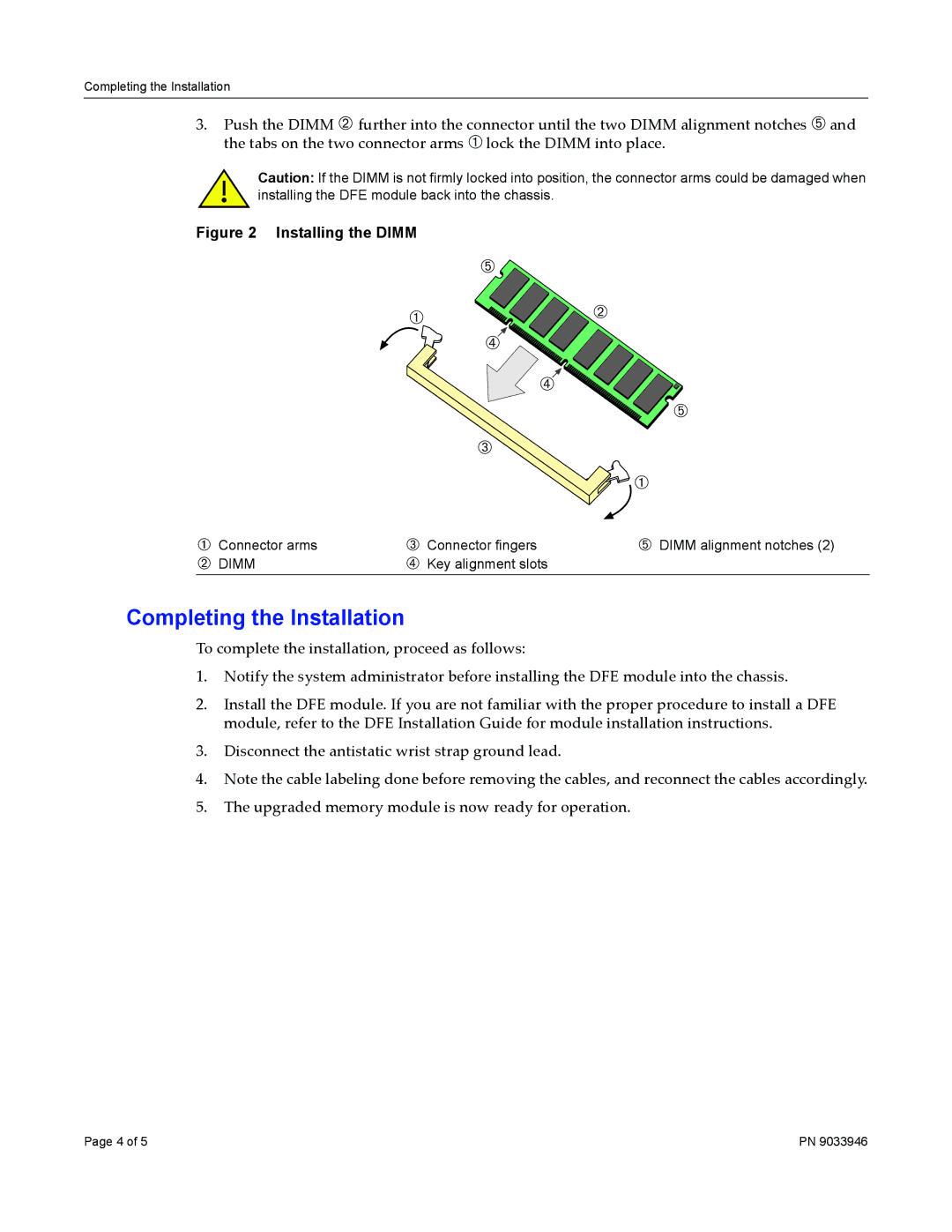 Enterasys Networks DFE-256MB-UGK installation instructions Completing the Installation, Installing the Dimm 