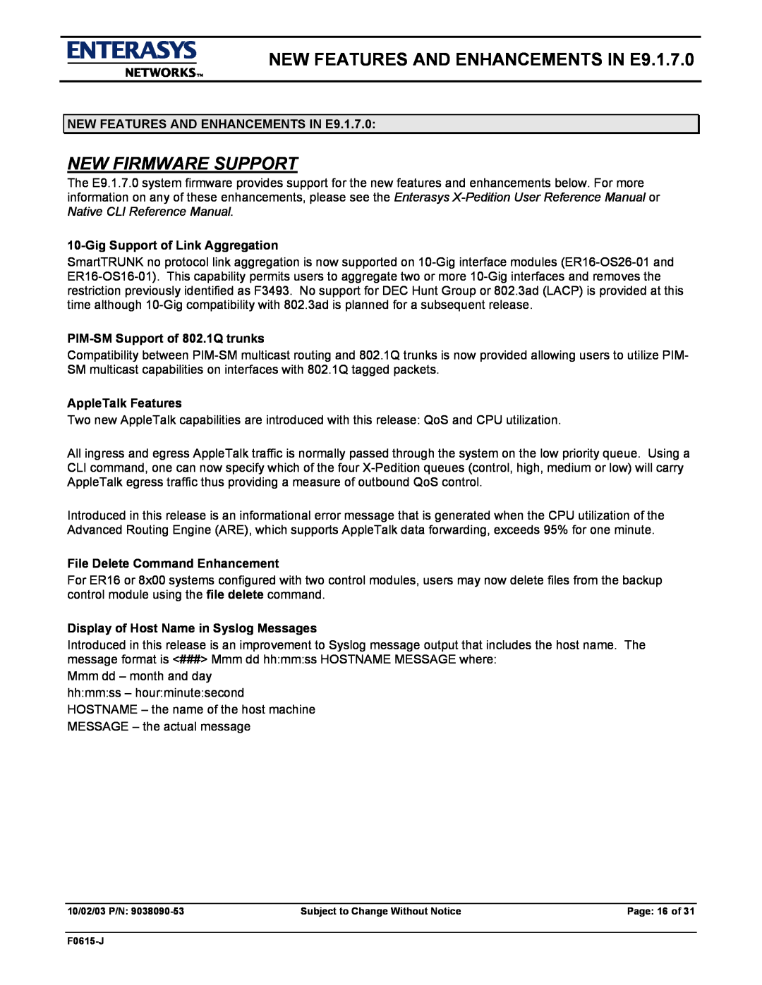 Enterasys Networks manual NEW FEATURES AND ENHANCEMENTS IN E9.1.7.0, New Firmware Support 