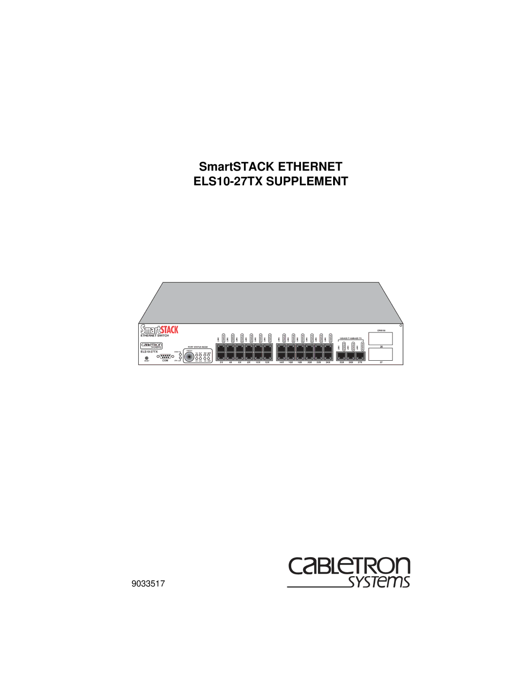 Enterasys Networks manual SmartSTACK Ethernet ELS10-27TX Supplement 