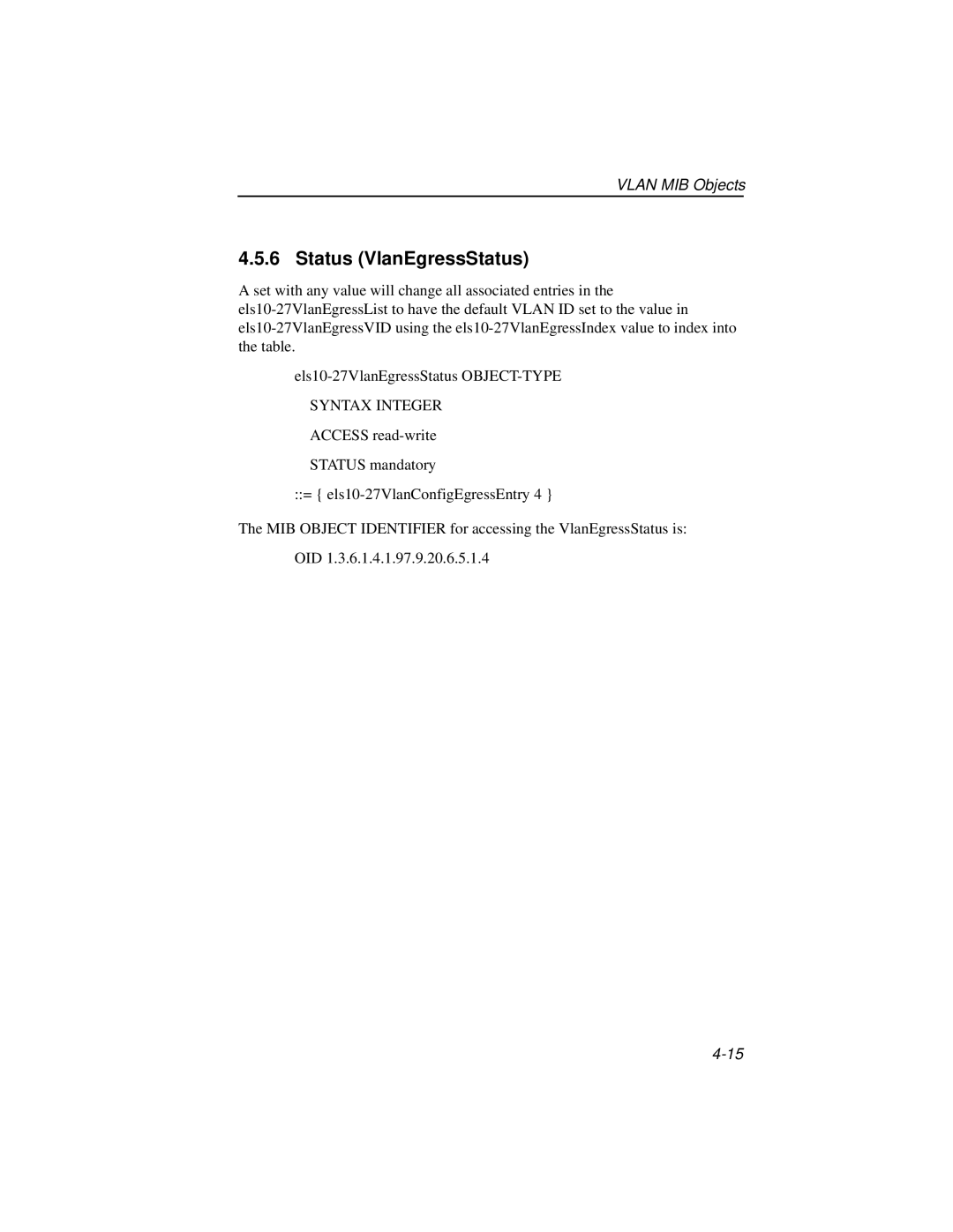 Enterasys Networks ELS10-27TX manual Status VlanEgressStatus 