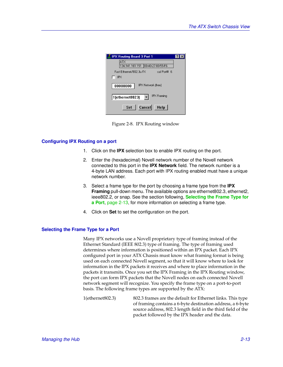 Enterasys Networks ENTERASYS ATX manual Conﬁguring IPX Routing on a port, Selecting the Frame Type for a Port 