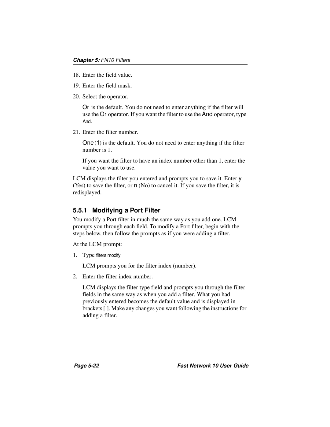 Enterasys Networks Fast Network 10 manual Modifying a Port Filter 