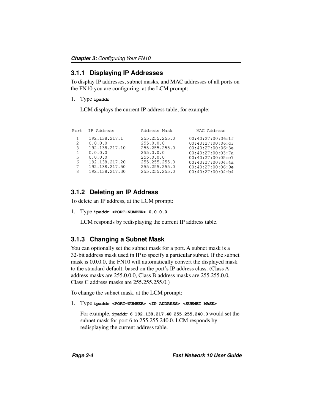 Enterasys Networks Fast Network 10 manual Displaying IP Addresses, Deleting an IP Address, Changing a Subnet Mask 