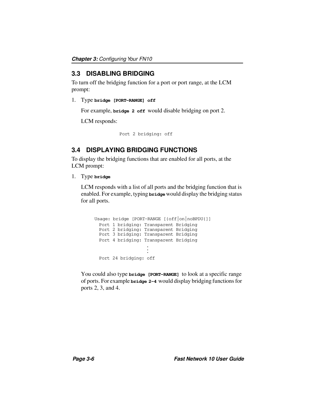 Enterasys Networks Fast Network 10 manual Disabling Bridging, Displaying Bridging Functions 