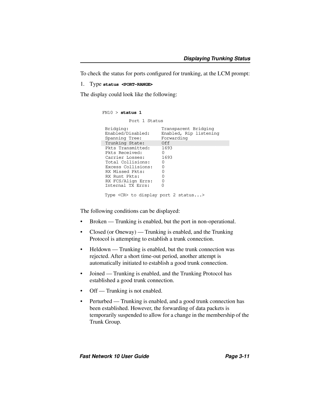 Enterasys Networks Fast Network 10 manual Displaying Trunking Status 