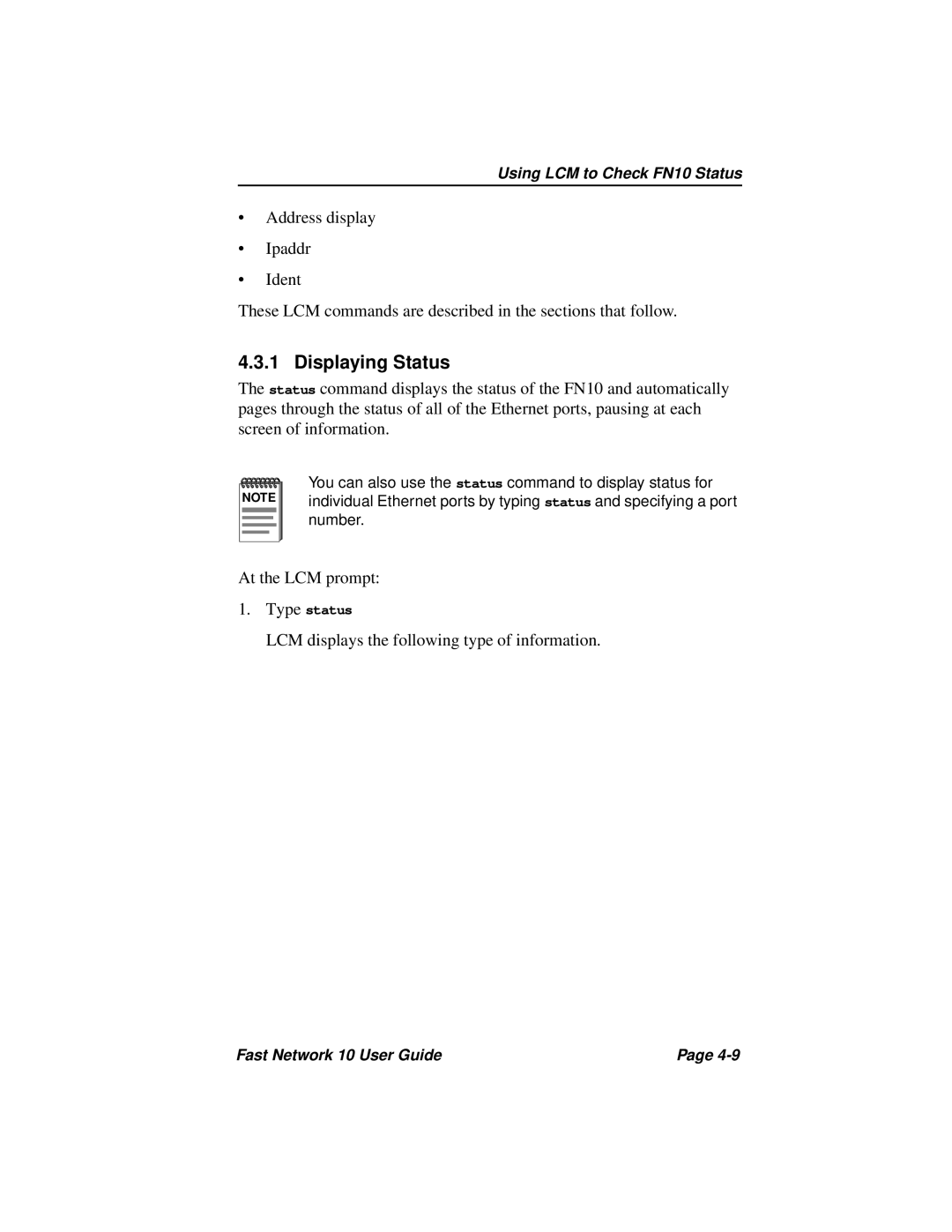 Enterasys Networks Fast Network 10 manual Displaying Status, LCM displays the following type of information 