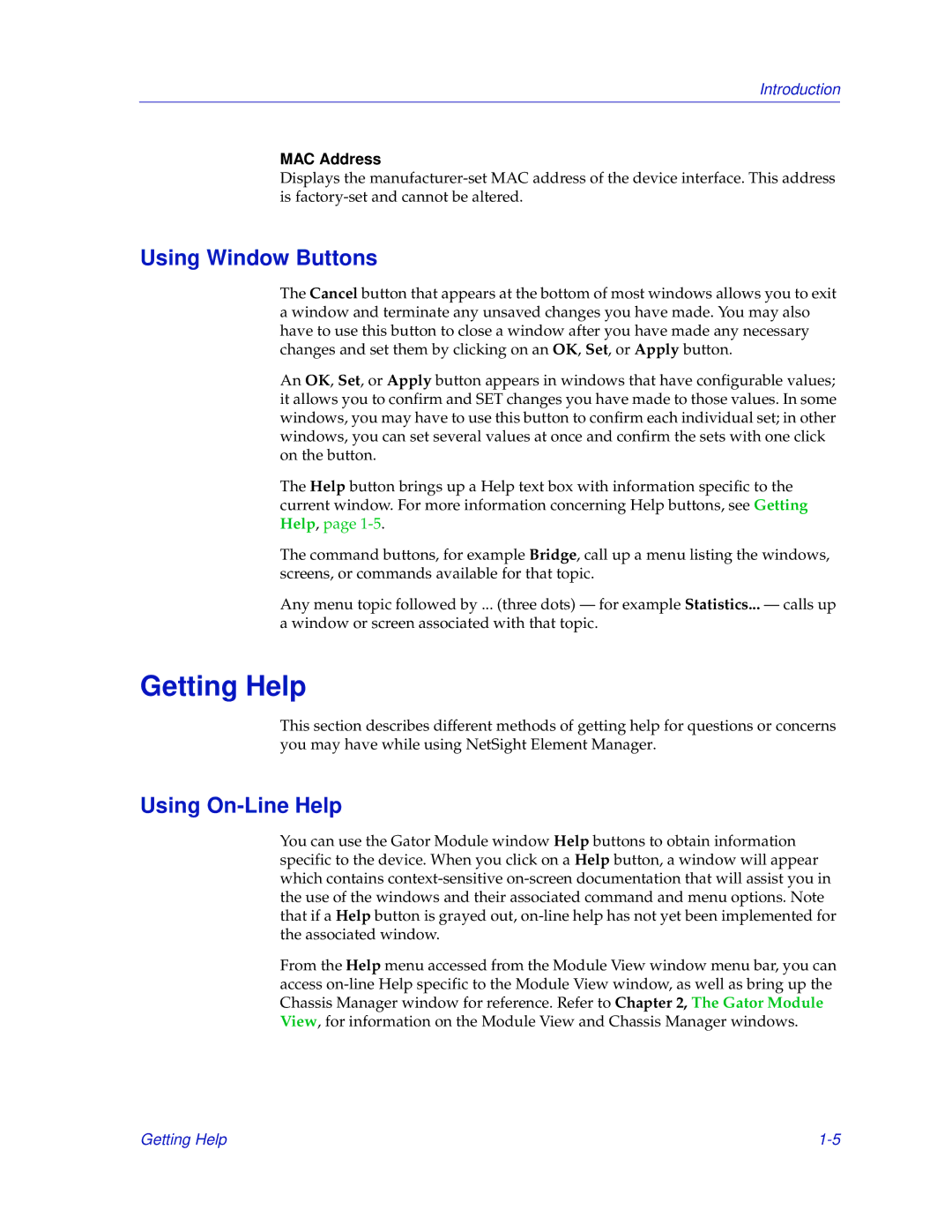 Enterasys Networks GatorMIM and GatorStar manual Getting Help, Using Window Buttons, Using On-Line Help, MAC Address 