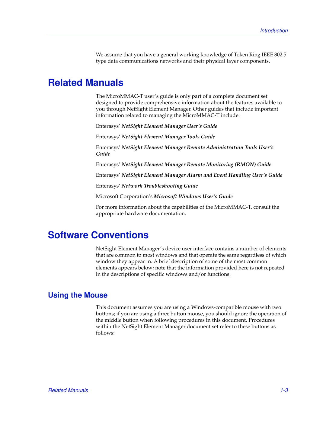 Enterasys Networks MicroMMAC-T manual Related Manuals, Software Conventions, Using the Mouse 