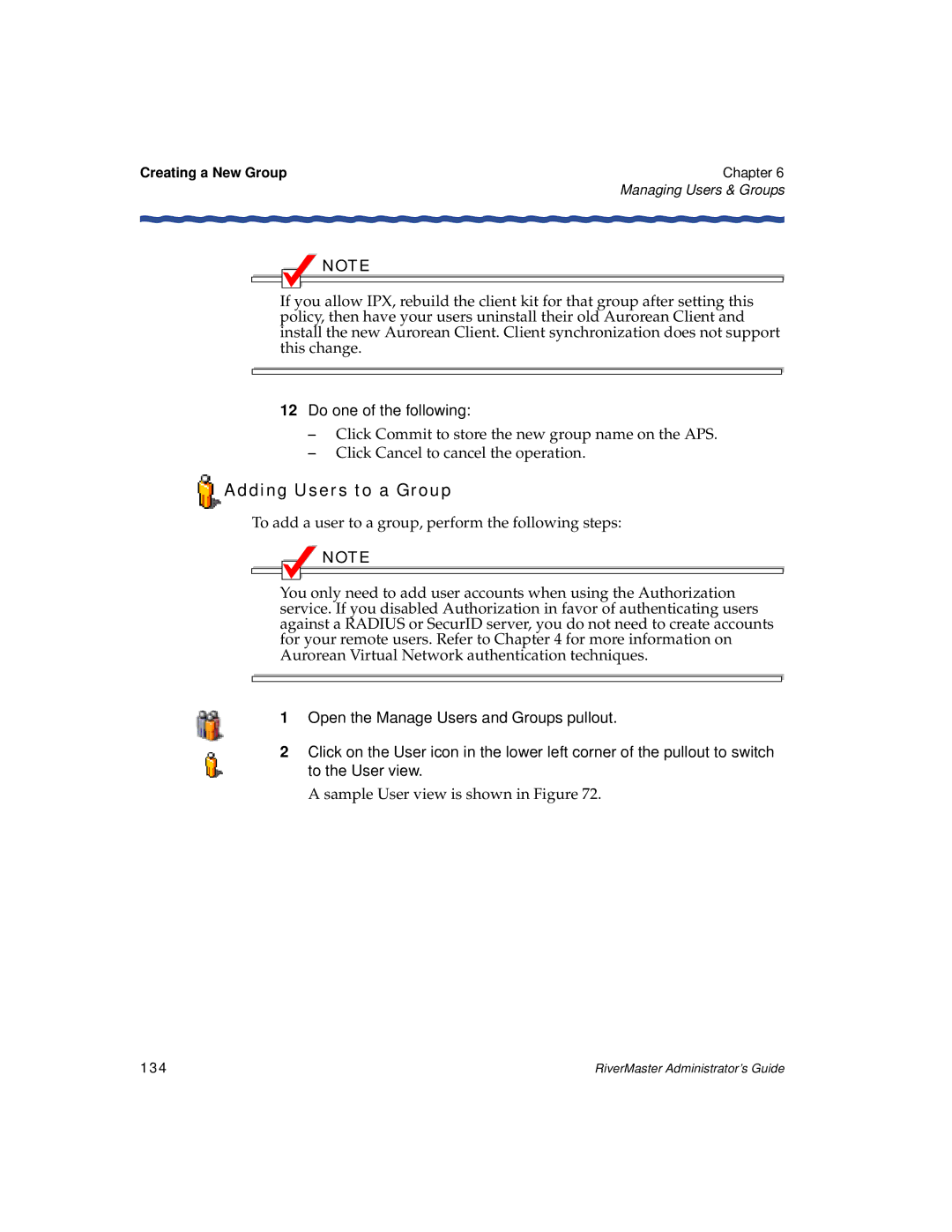 Enterasys Networks Network Card manual Adding Users to a Group, Sample User view is shown in Figure, 134 