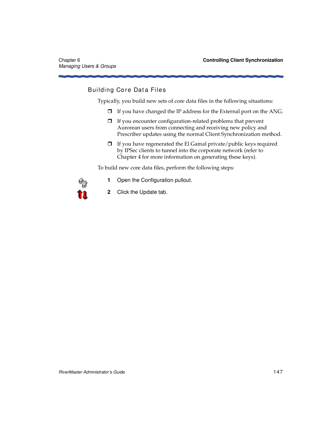 Enterasys Networks Network Card manual Building Core Data Files, Open the Configuration pullout Click the Update tab, 147 