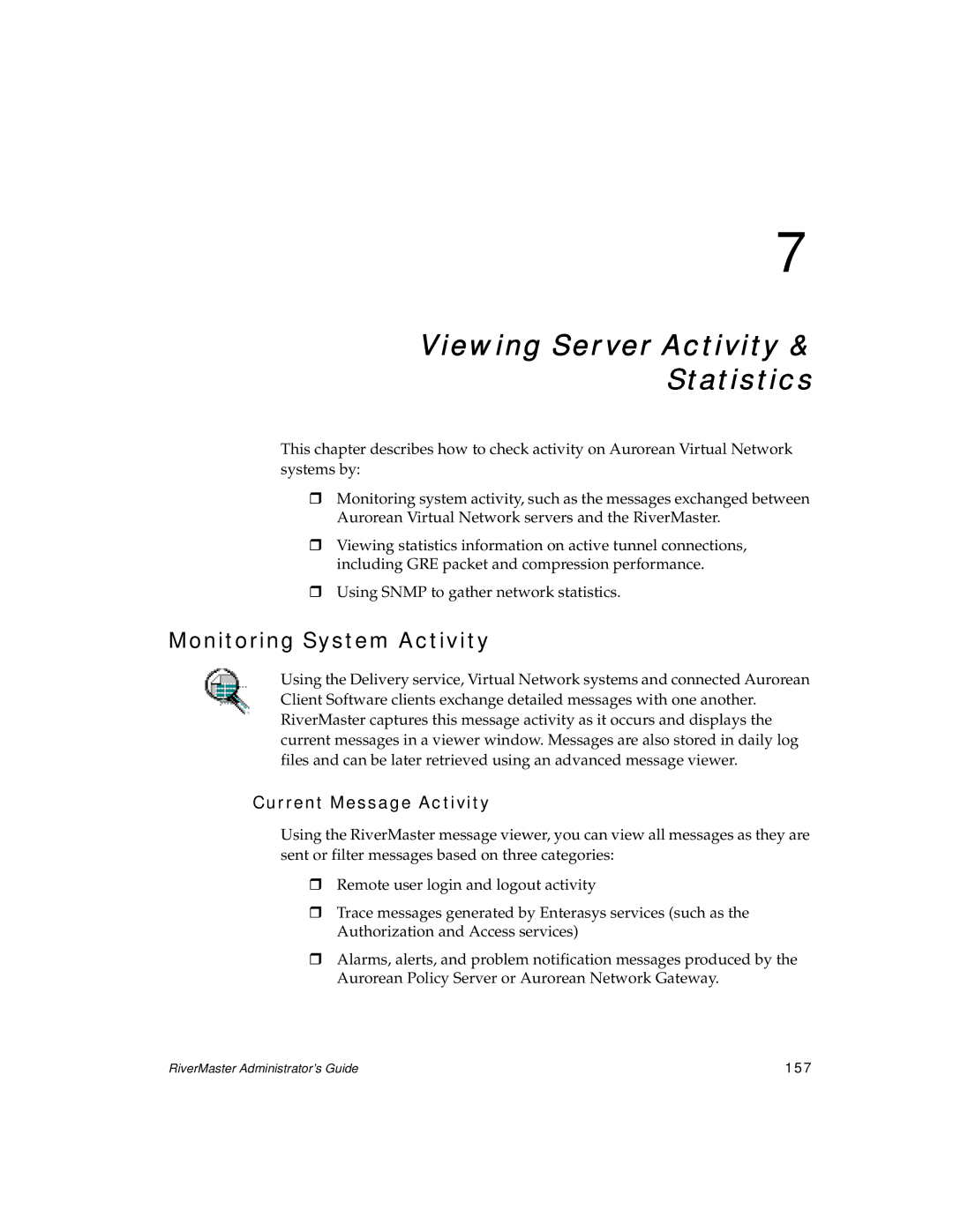 Enterasys Networks Network Card manual Monitoring System Activity, Current Message Activity, 157 