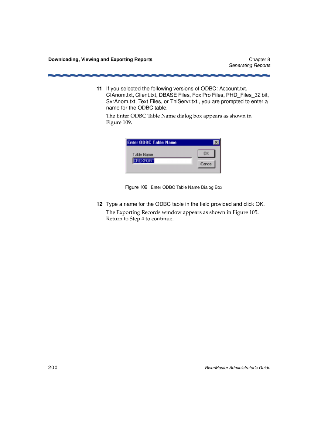 Enterasys Networks Network Card manual Enter Odbc Table Name dialog box appears as shown, 200 