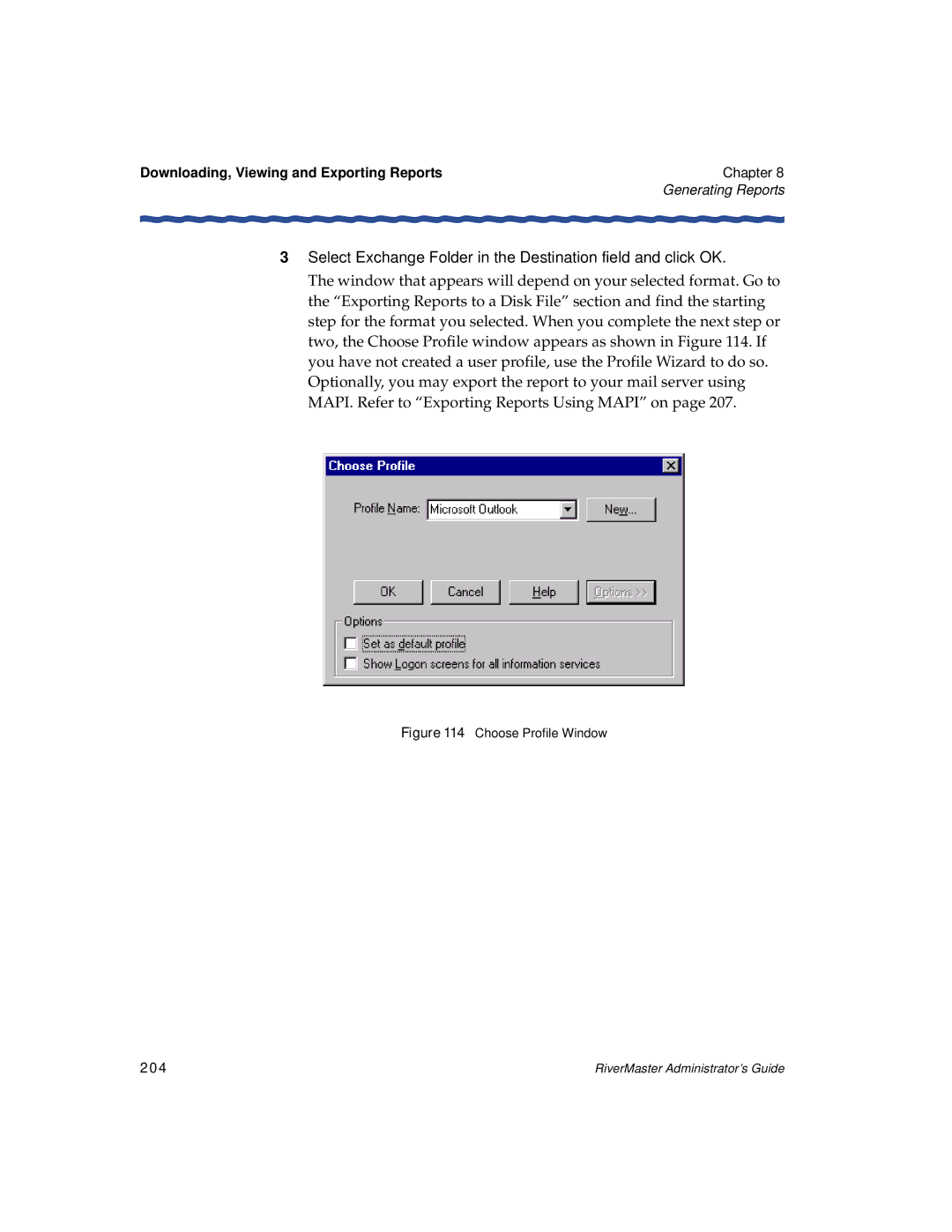 Enterasys Networks Network Card manual Select Exchange Folder in the Destination field and click OK, Choose Profile Window 