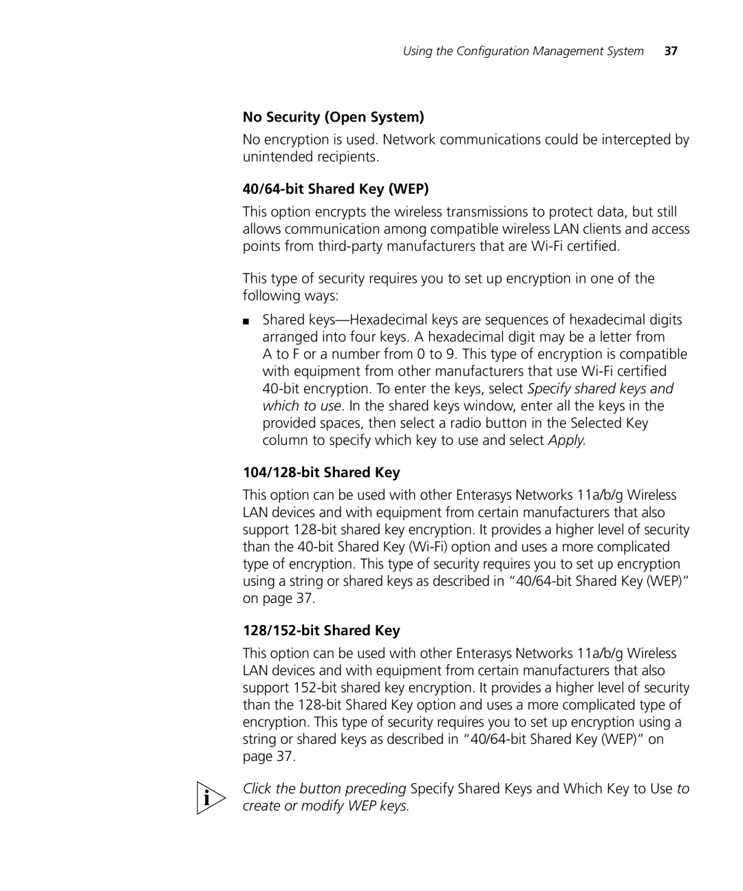 Enterasys Networks RBTSA-AB, RBTSA-AA manual No Security Open System, 40/64-bit Shared Key WEP, 104/128-bit Shared Key 