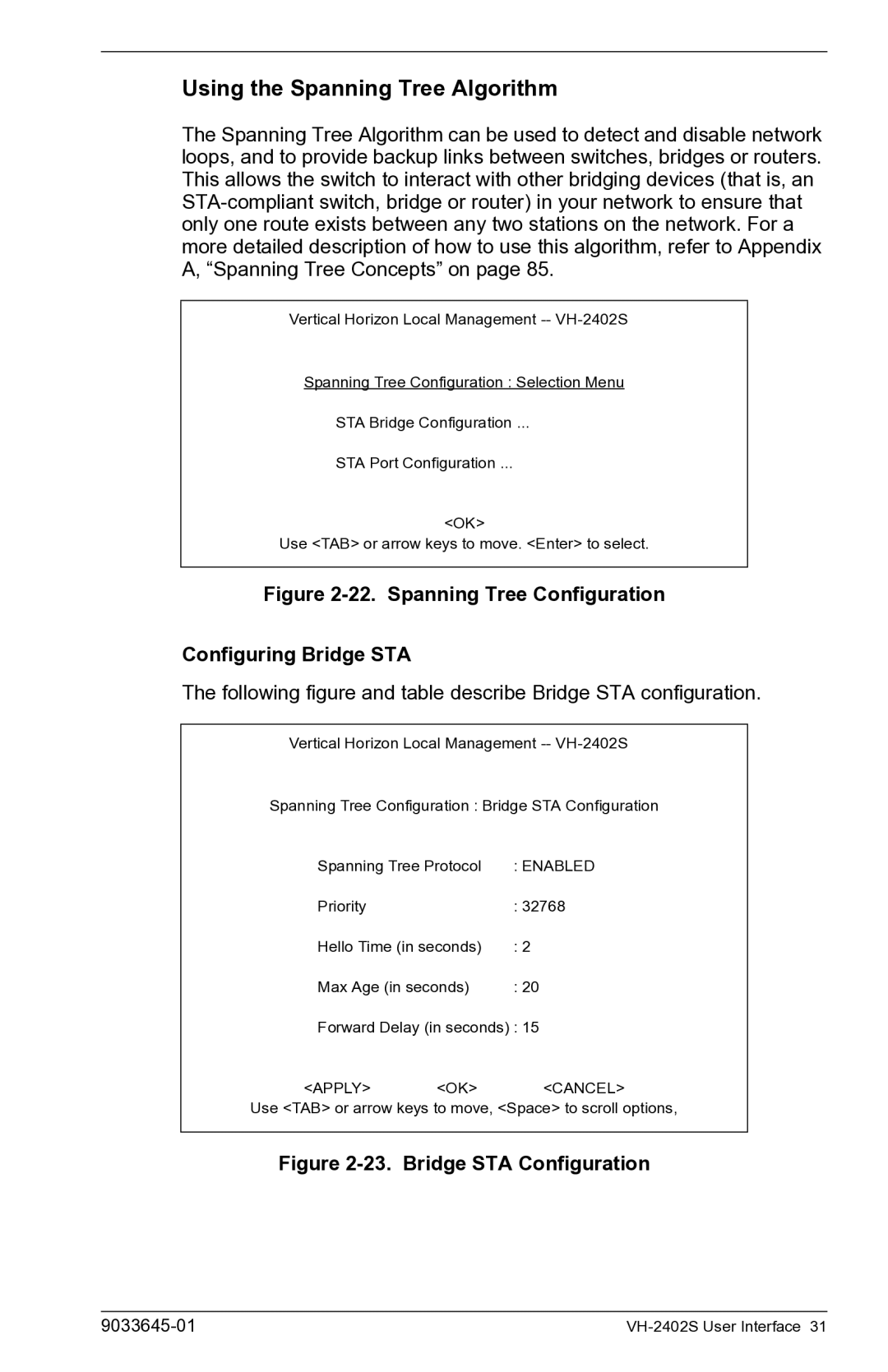 Enterasys Networks VH-2402S manual Using the Spanning Tree Algorithm, Spanning Tree Configuration Configuring Bridge STA 