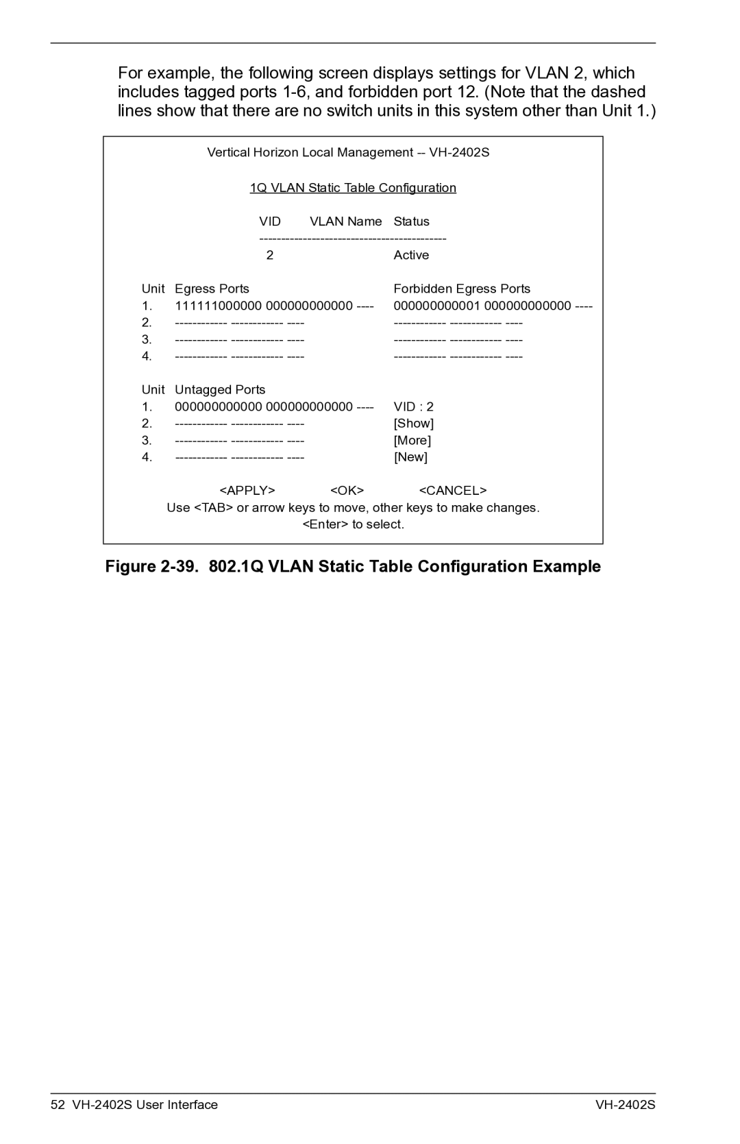 Enterasys Networks VH-2402S manual 39 .1Q Vlan Static Table Configuration Example 