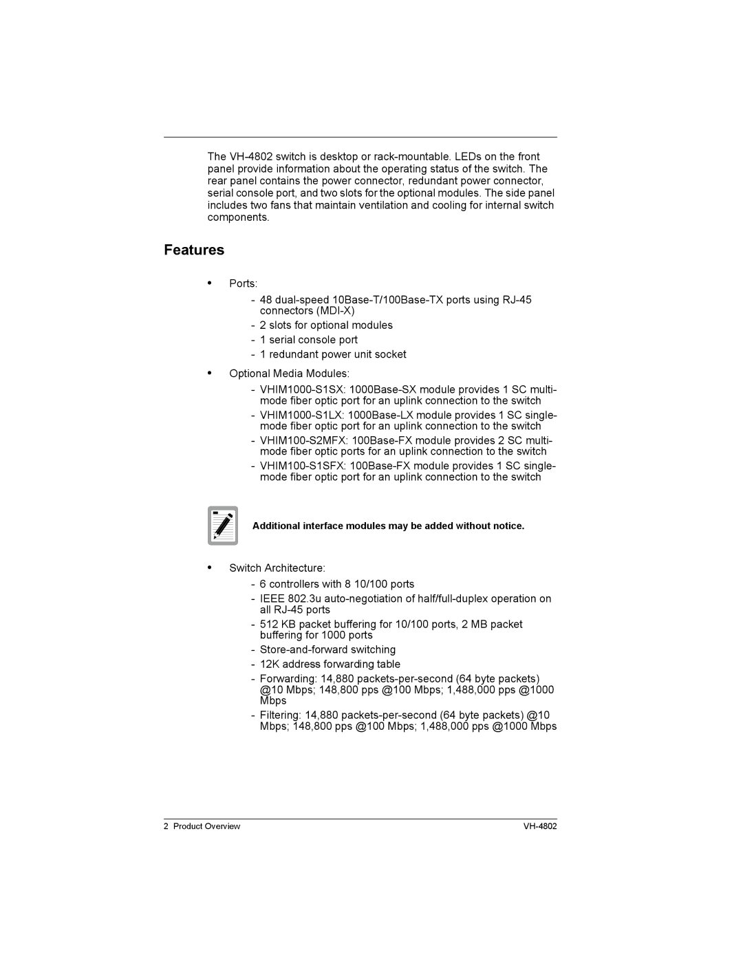 Enterasys Networks VH-4802 manual Features 