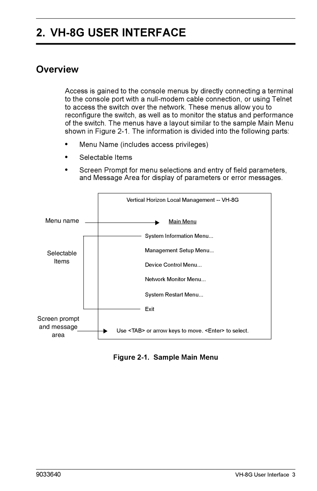 Enterasys Networks manual VH-8G User Interface, Overview 