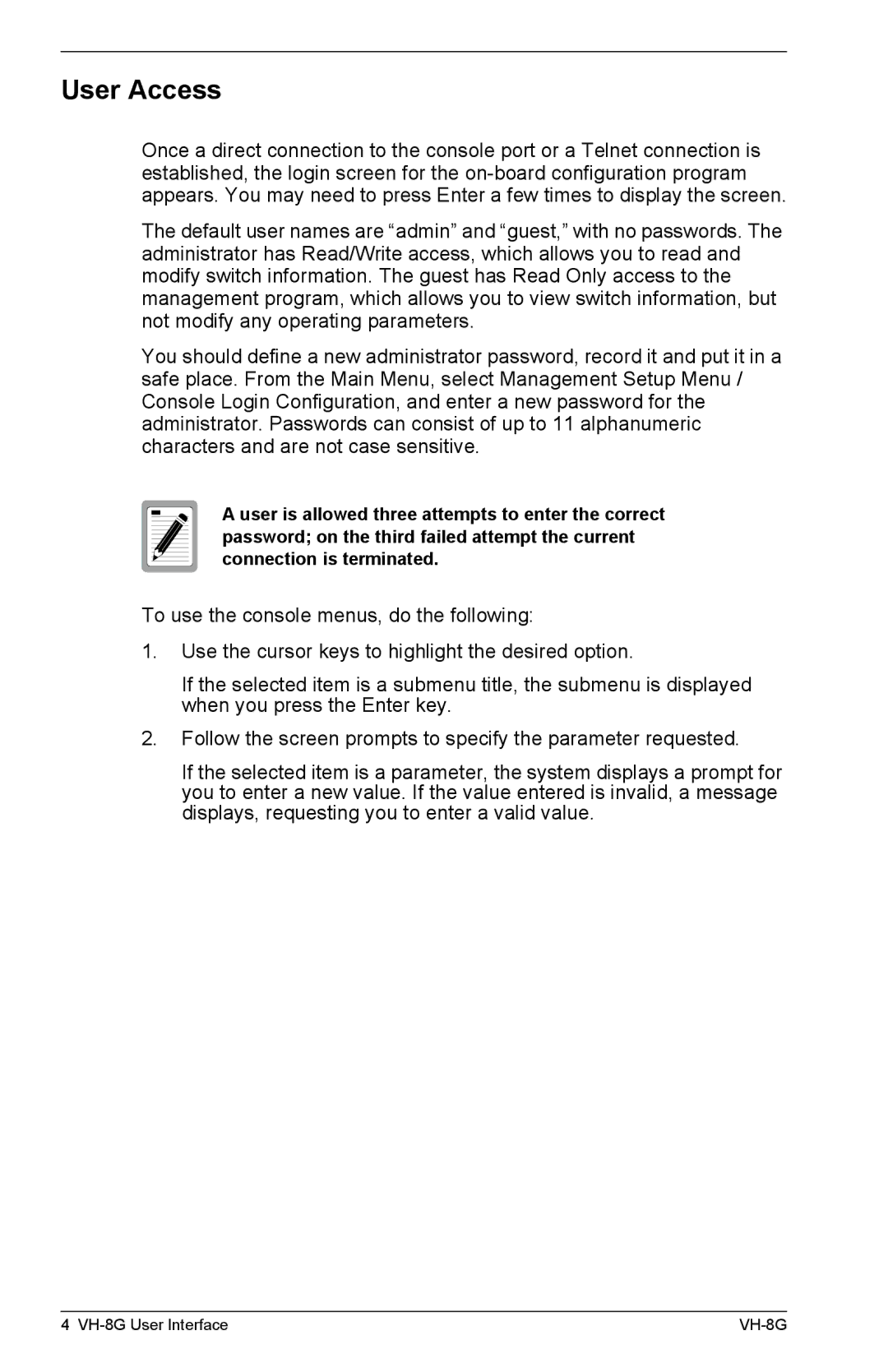 Enterasys Networks VH-8G manual User Access 