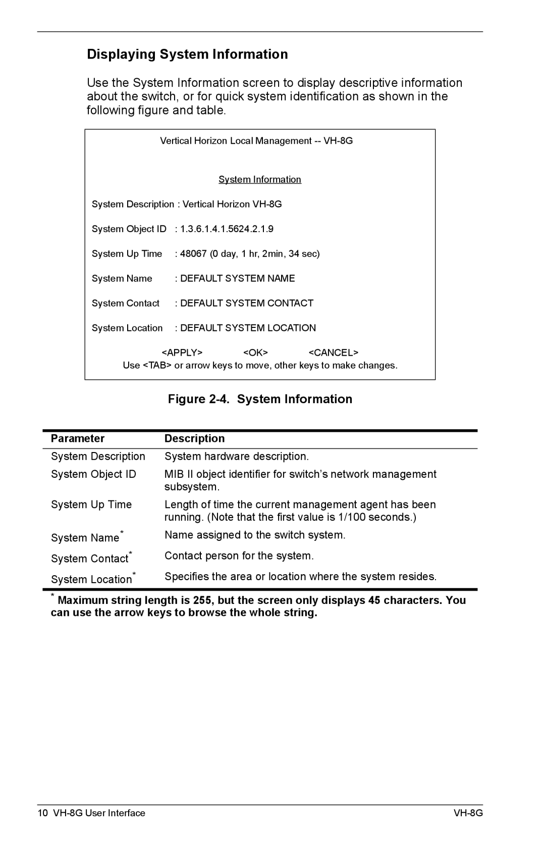 Enterasys Networks VH-8G manual Displaying System Information 