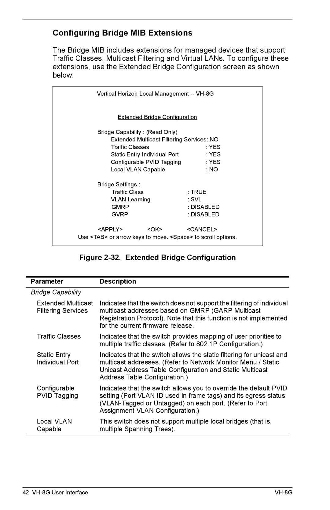 Enterasys Networks VH-8G manual Configuring Bridge MIB Extensions, Extended Bridge Configuration 