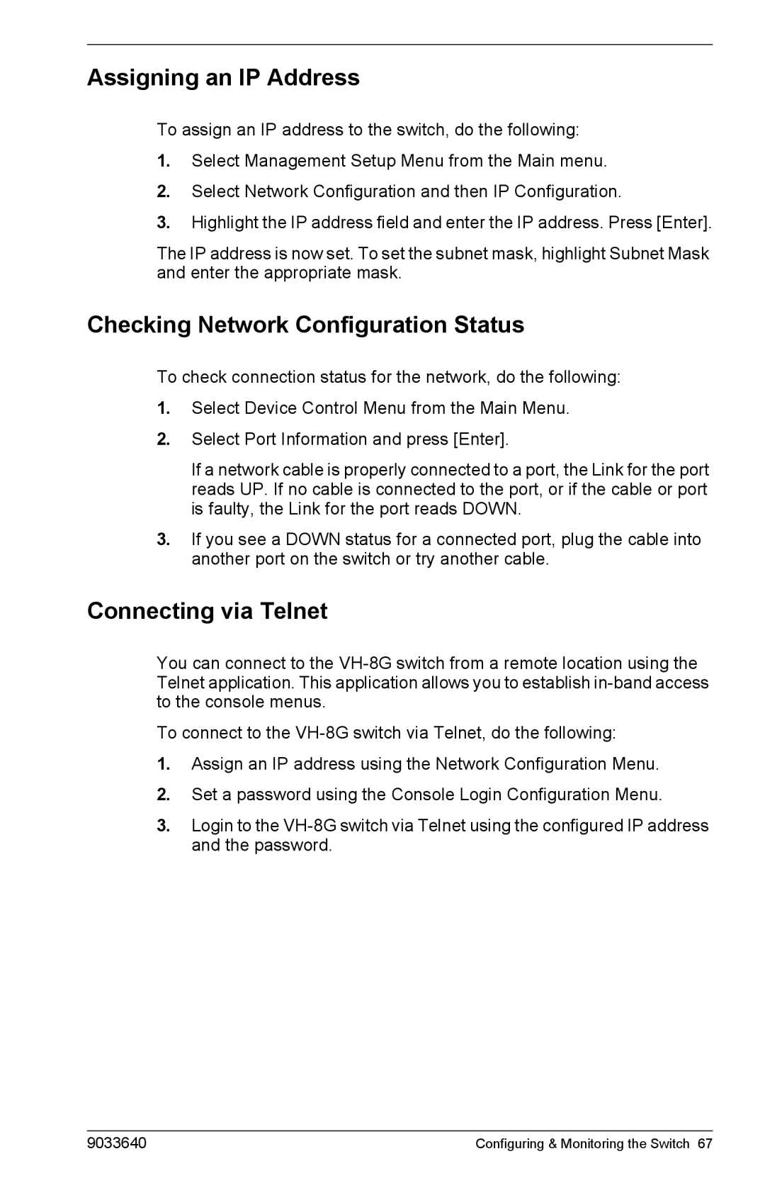 Enterasys Networks VH-8G manual Assigning an IP Address, Checking Network Configuration Status, Connecting via Telnet 