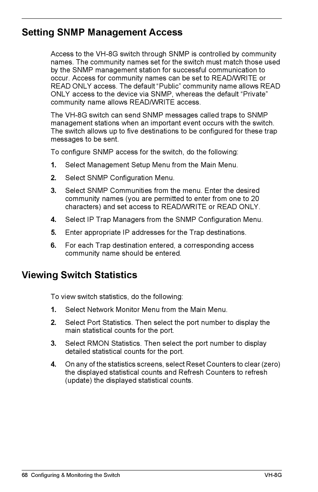 Enterasys Networks VH-8G manual Setting Snmp Management Access, Viewing Switch Statistics 