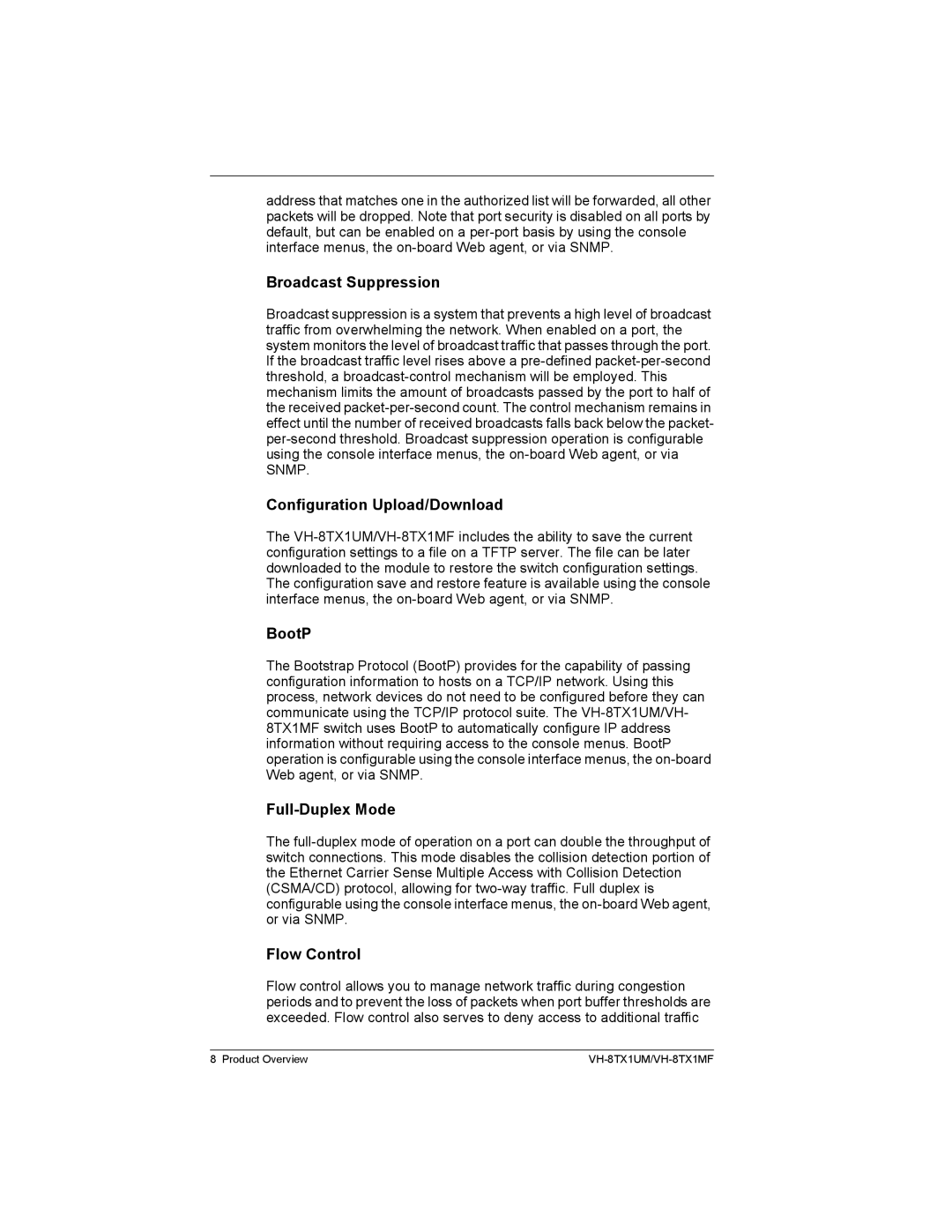 Enterasys Networks VH-8TX1MF Broadcast Suppression, Configuration Upload/Download, BootP, Full-Duplex Mode, Flow Control 