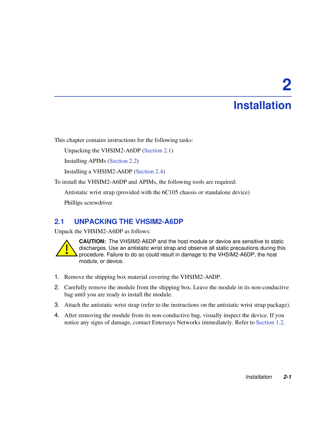 Enterasys Networks manual Installation, Unpacking the VHSIM2-A6DP 