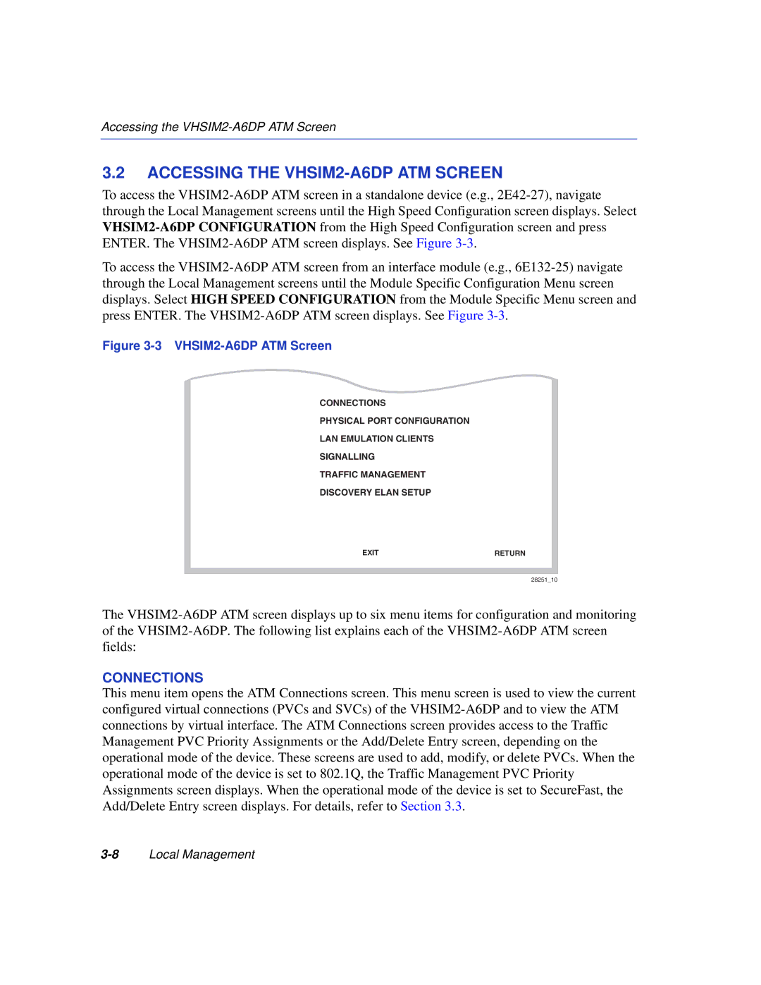 Enterasys Networks manual Accessing the VHSIM2-A6DP ATM Screen, Connections 