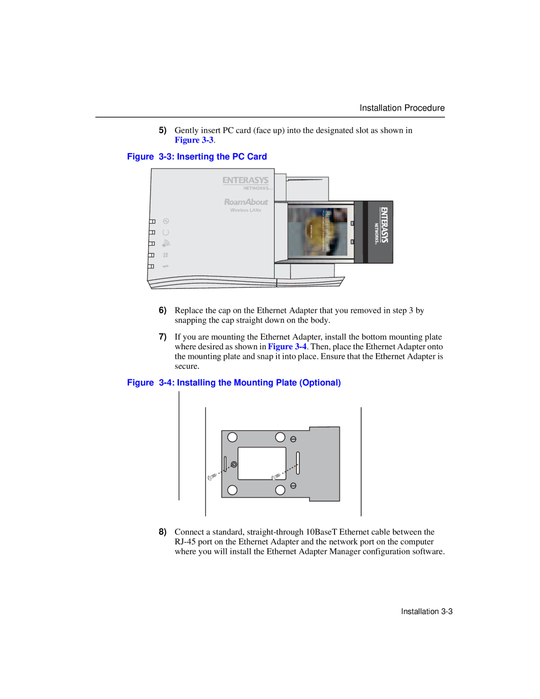 Enterasys Networks Wireless Ethernet Adapter I manual Inserting the PC Card 