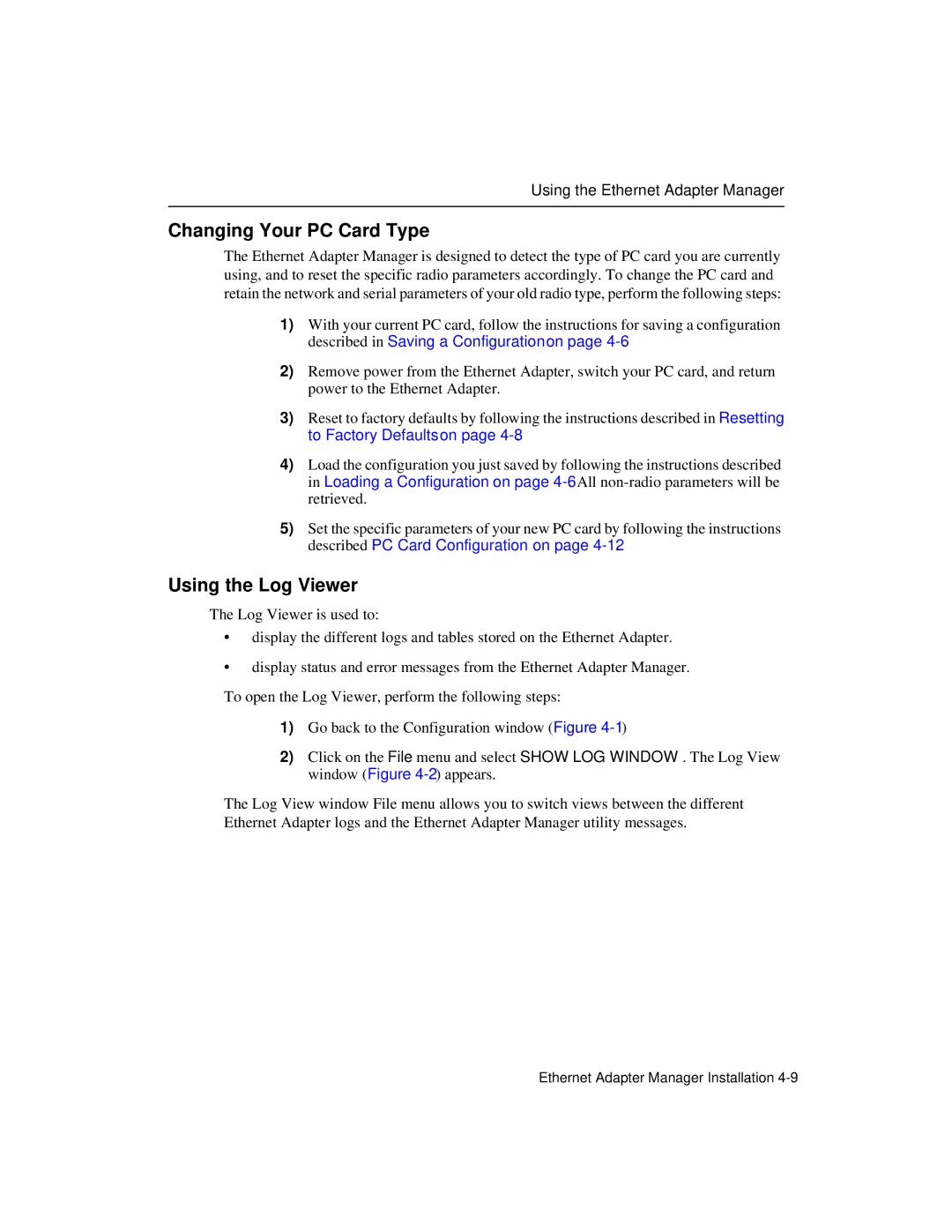 Enterasys Networks Wireless Ethernet Adapter I manual Changing Your PC Card Type, Using the Log Viewer 