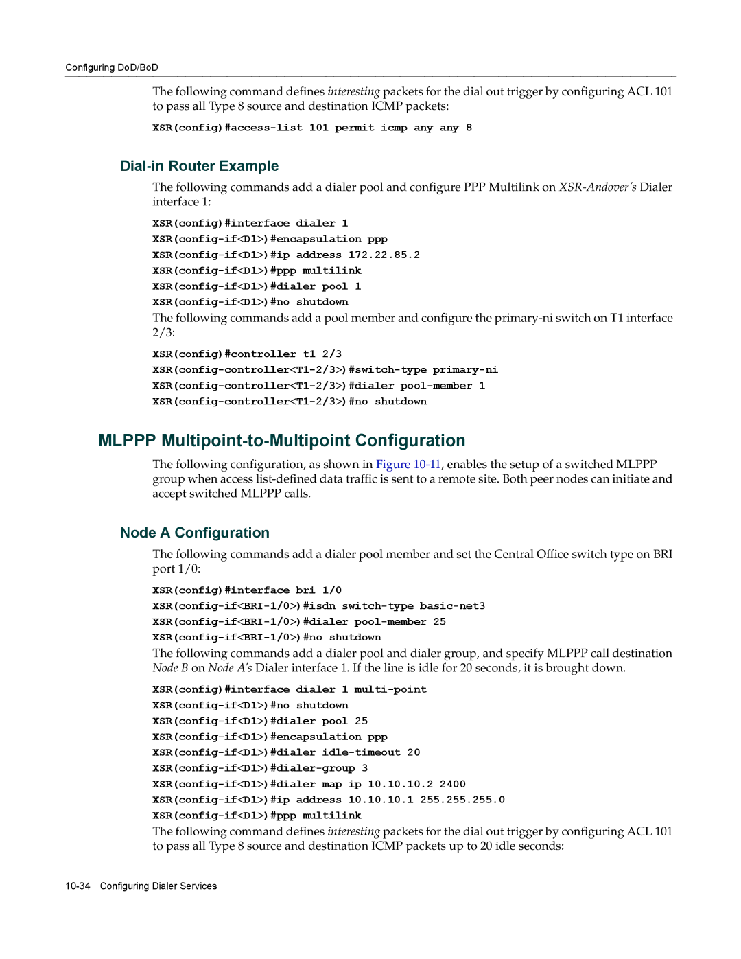 Enterasys Networks X-PeditionTM manual Mlppp Multipoint-to-Multipoint Configuration, Dial-in Router Example 