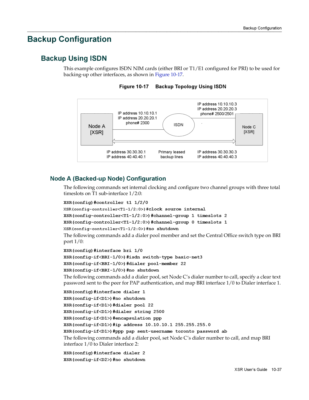 Enterasys Networks X-PeditionTM manual Backup Configuration, Backup Using Isdn, Node a Backed-up Node Configuration 