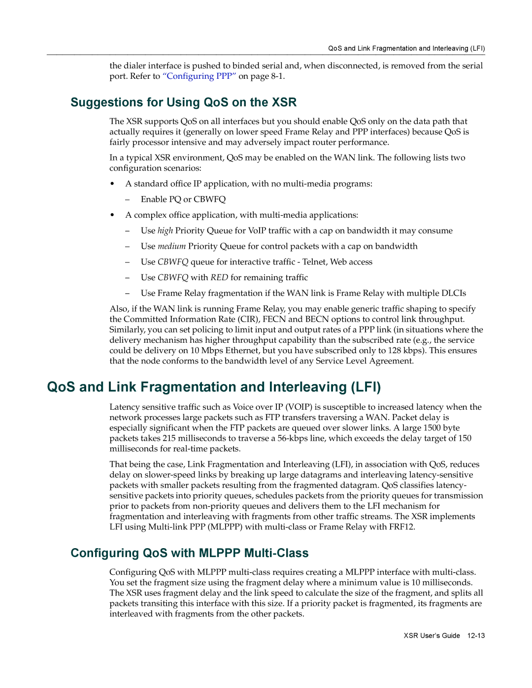 Enterasys Networks X-PeditionTM QoS and Link Fragmentation and Interleaving LFI, Suggestions for Using QoS on the XSR 